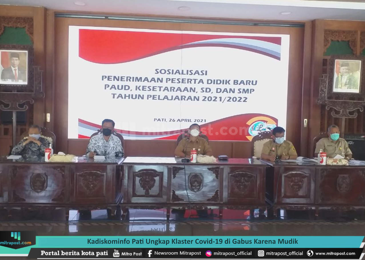 KADISKOMINFO PATI UNGKAP KLASTER COVID-19 DI GABUS KARENA MUDIK