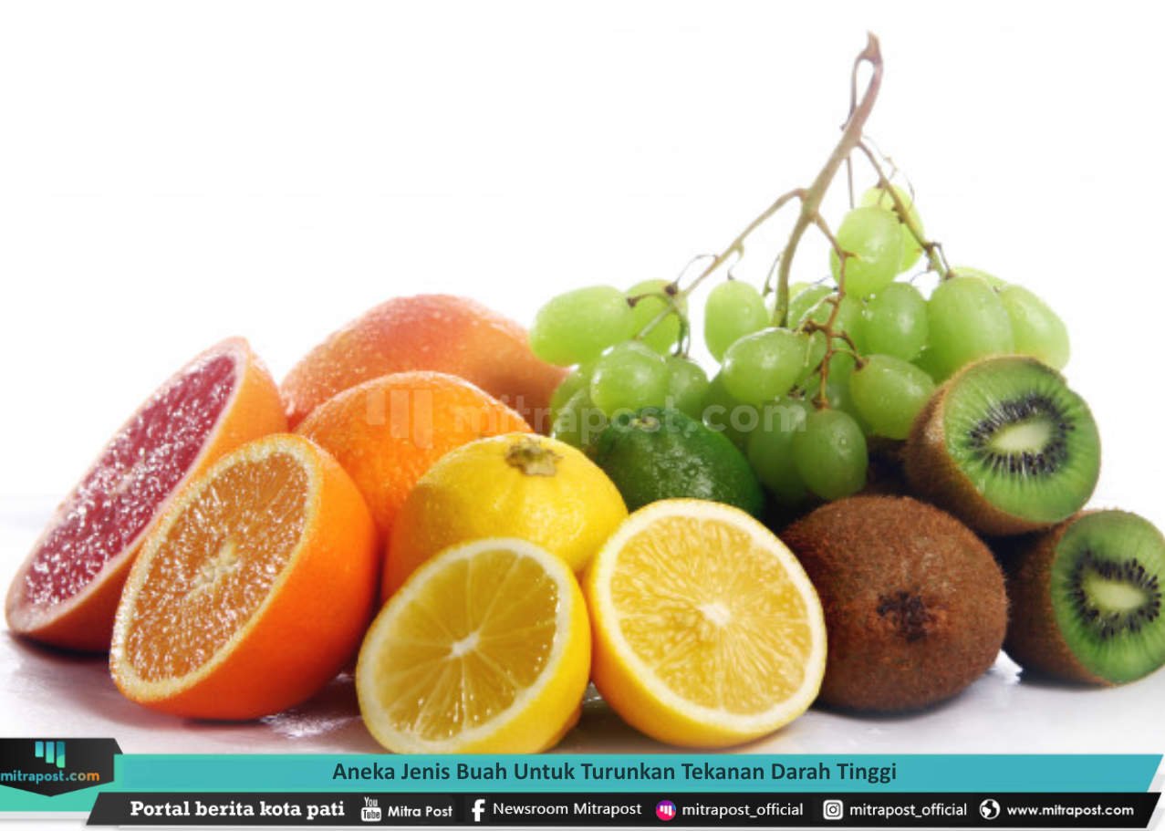 ANEKA JENIS BUAH UNTUK TURUNKAN TEKANAN DARAH TINGGI