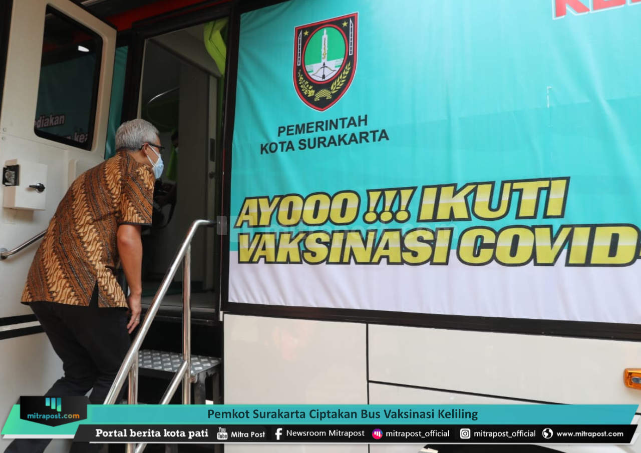 PEMKOT SURAKARTA CIPTAKAN BUS VAKSINASI KELILING