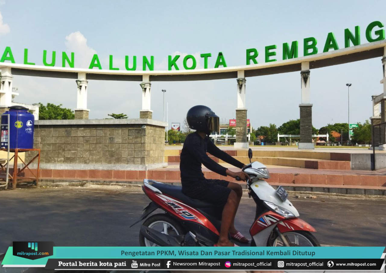 PENGETATAN PPKM, WISATA DAN PASAR TRADISIONAL KEMBALI DITUTUP