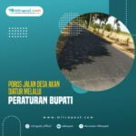 Poros Jalan Desa Akan Diatur Melalui Peraturan Bupati