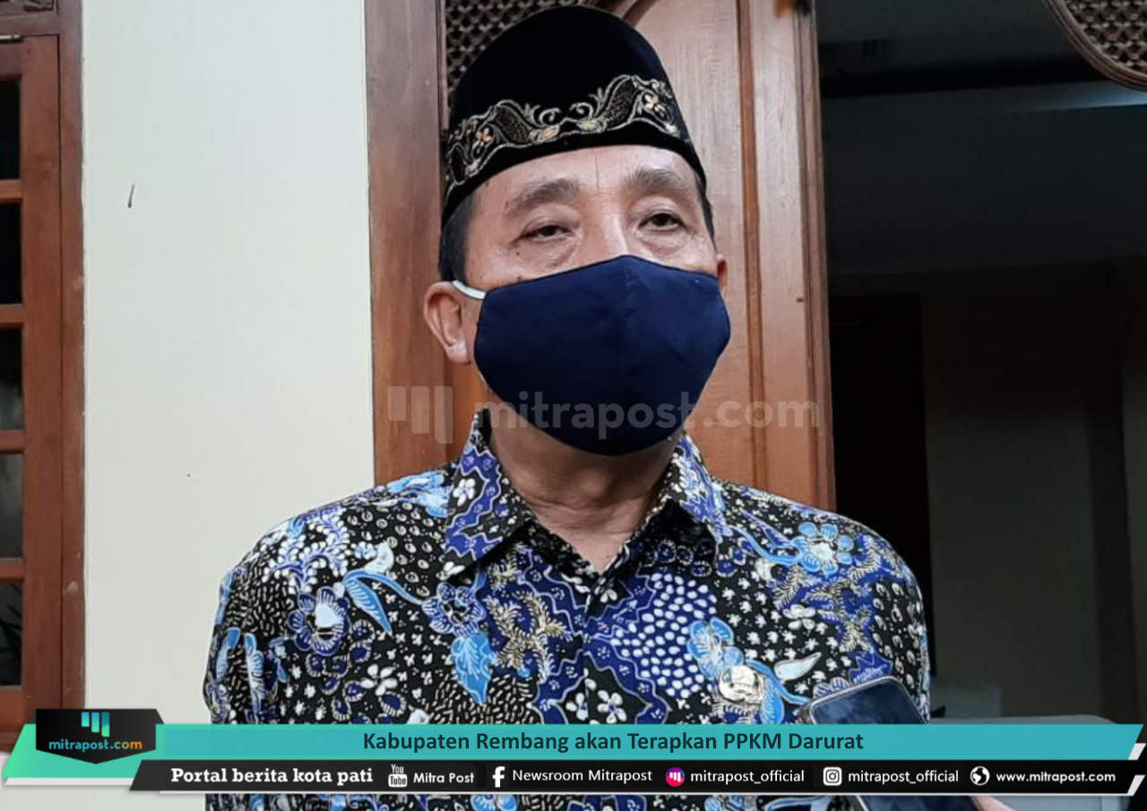 KABUPATEN REMBANG AKAN TERAPKAN PPKM DARURAT