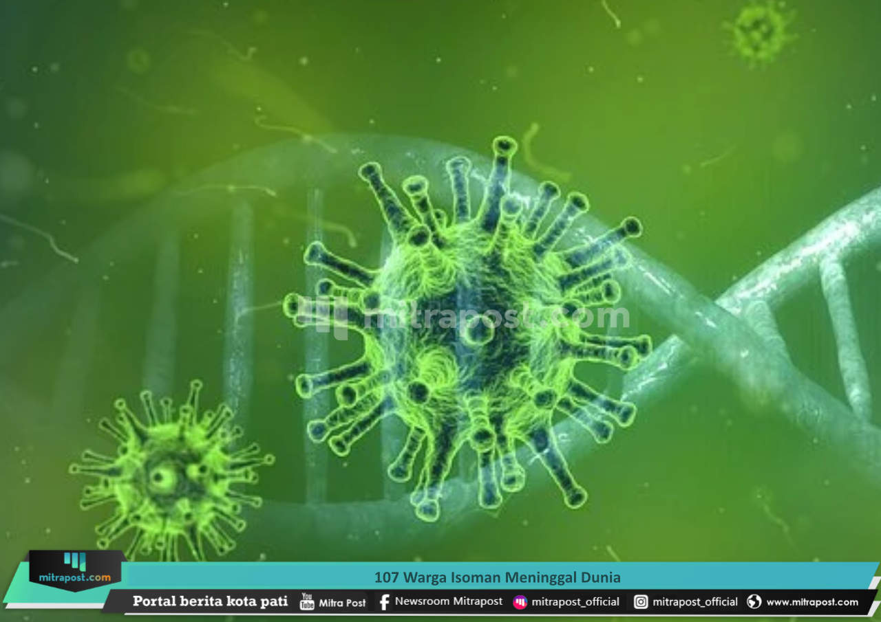 107 WARGA ISOMAN MENINGGAL DUNIA