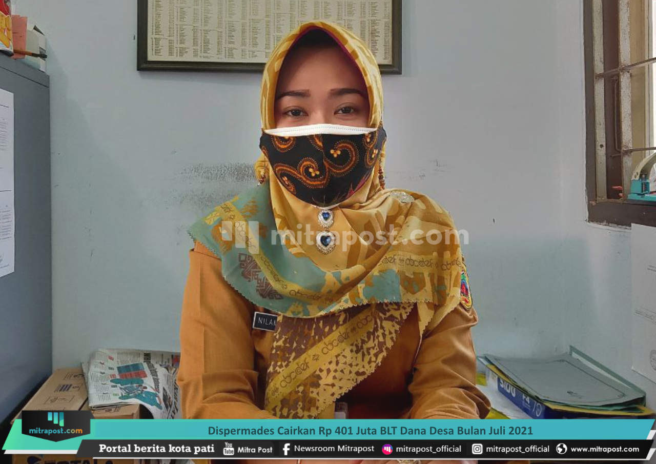 DISPERMADES CAIRKAN RP 401 JUTA BLT DANA DESA BULAN JULI 2021