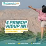 5 Prinsip hidup ini harus kamu pegang selamanya....