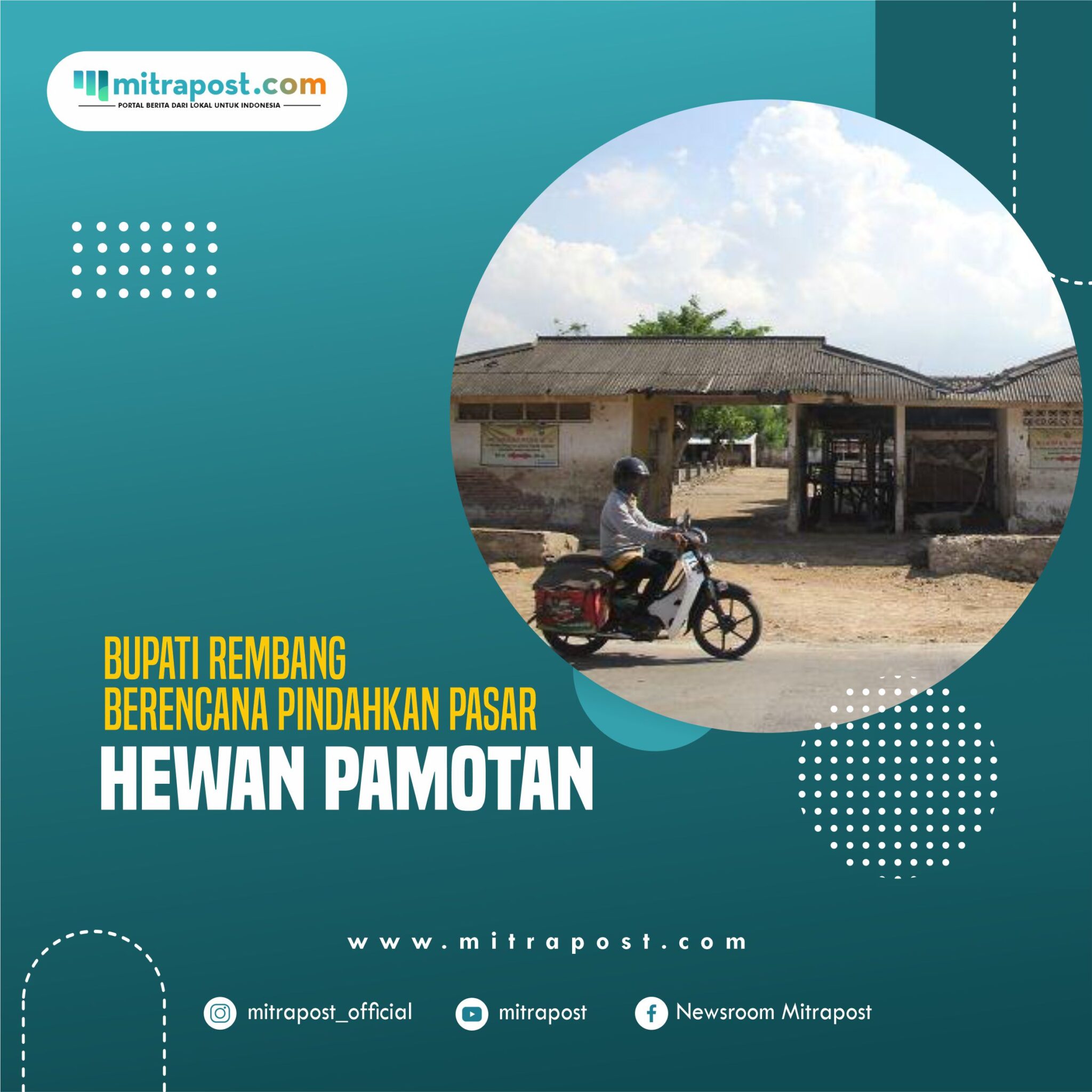 Bupati Rembang Berencana Pindahkan Pasar Hewan Pamotan