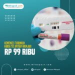 Kemenkes Turunkan Harga Tes Antigen Menjadi Rp99 Ribu