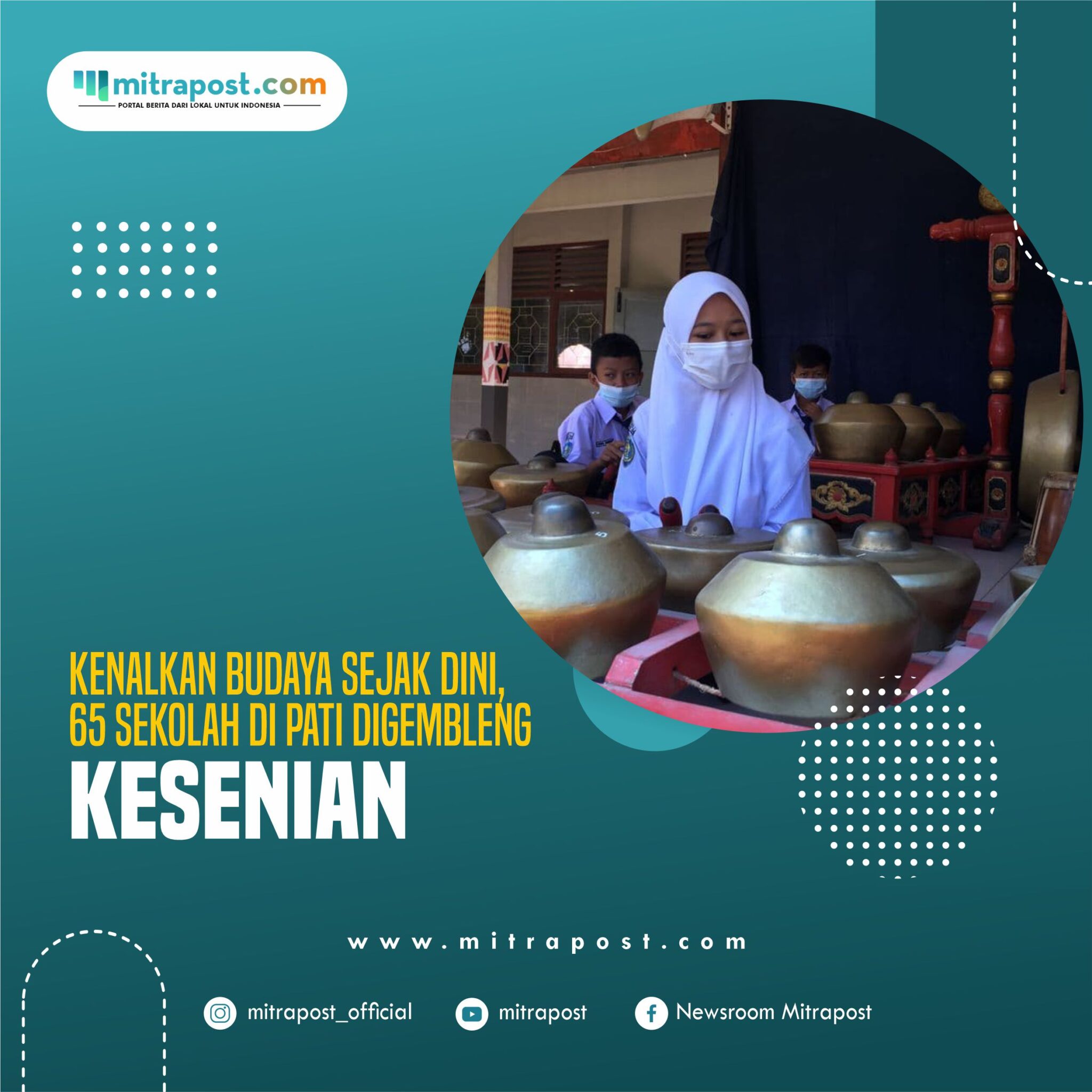 Kenalkan Budaya Sejak Dini, 65 Sekolah di Pati Digembleng Kesenian
