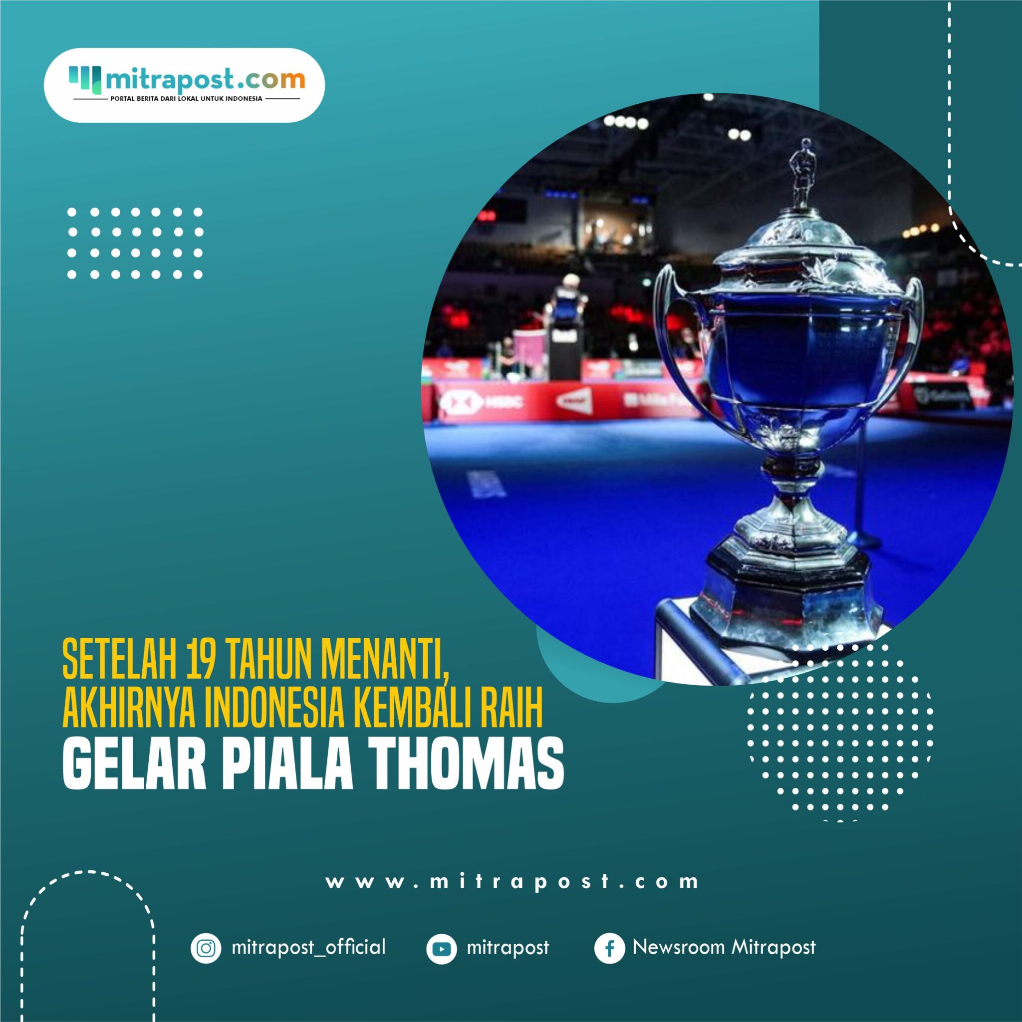 Setelah 19 Tahun Menanti, Akhirnya Indonesia Kembali Raih Gelar Piala Thomas