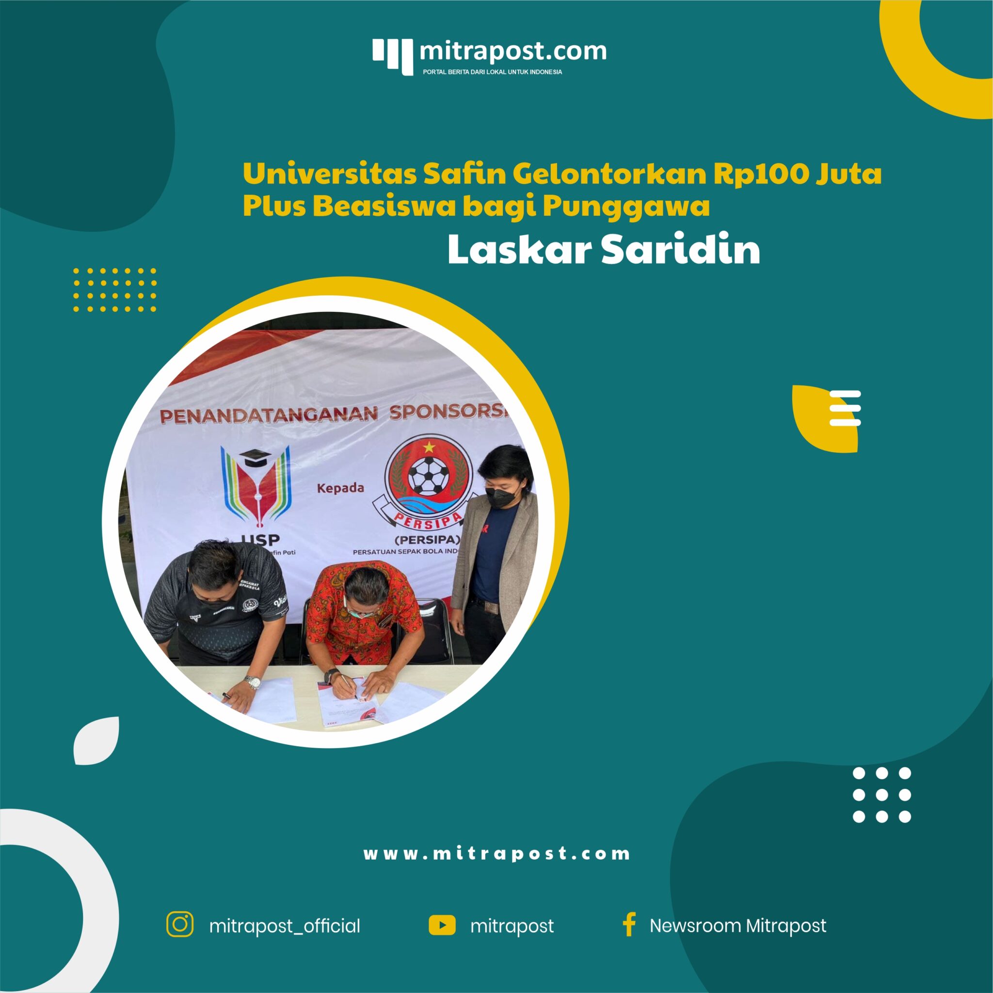 Universitas Safin Gelontorkan Rp100 Juta Plus Beasiswa bagi Punggawa Laskar Saridin