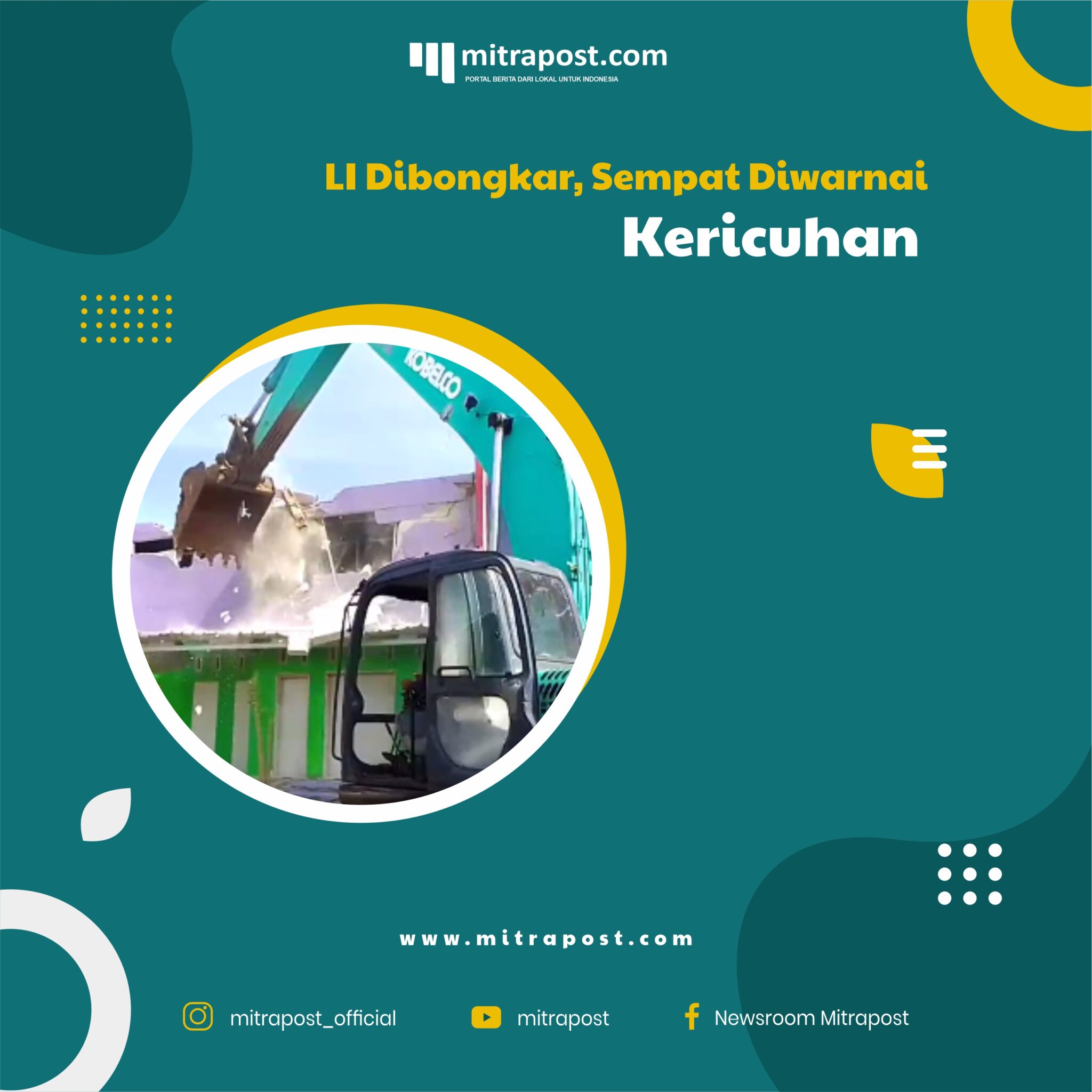 LI Dibongkar, Sempat Diwarnai Kericuhan