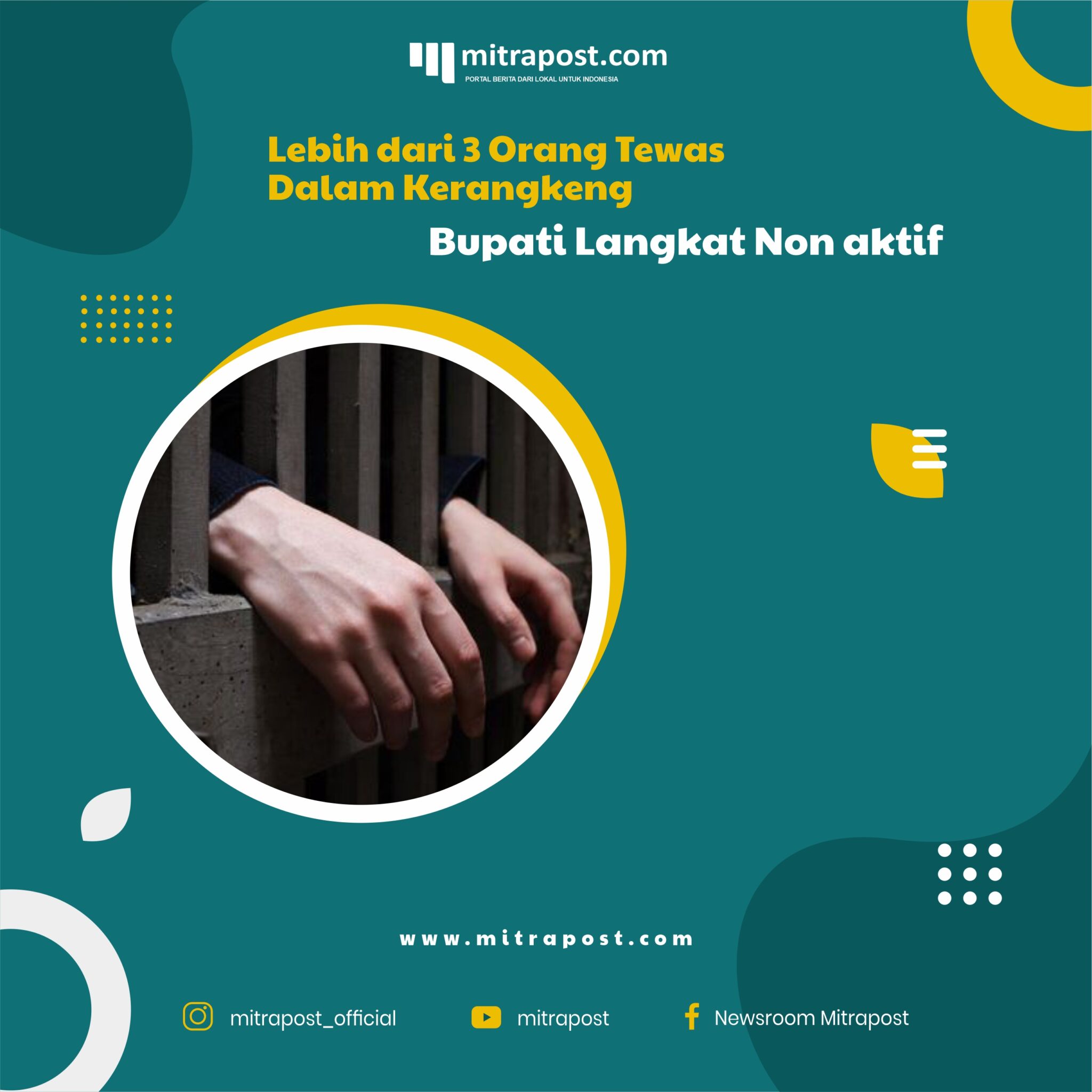 Lebih dari 3 Orang Tewas Dalam Kerangkeng Bupati Langkat Non aktif