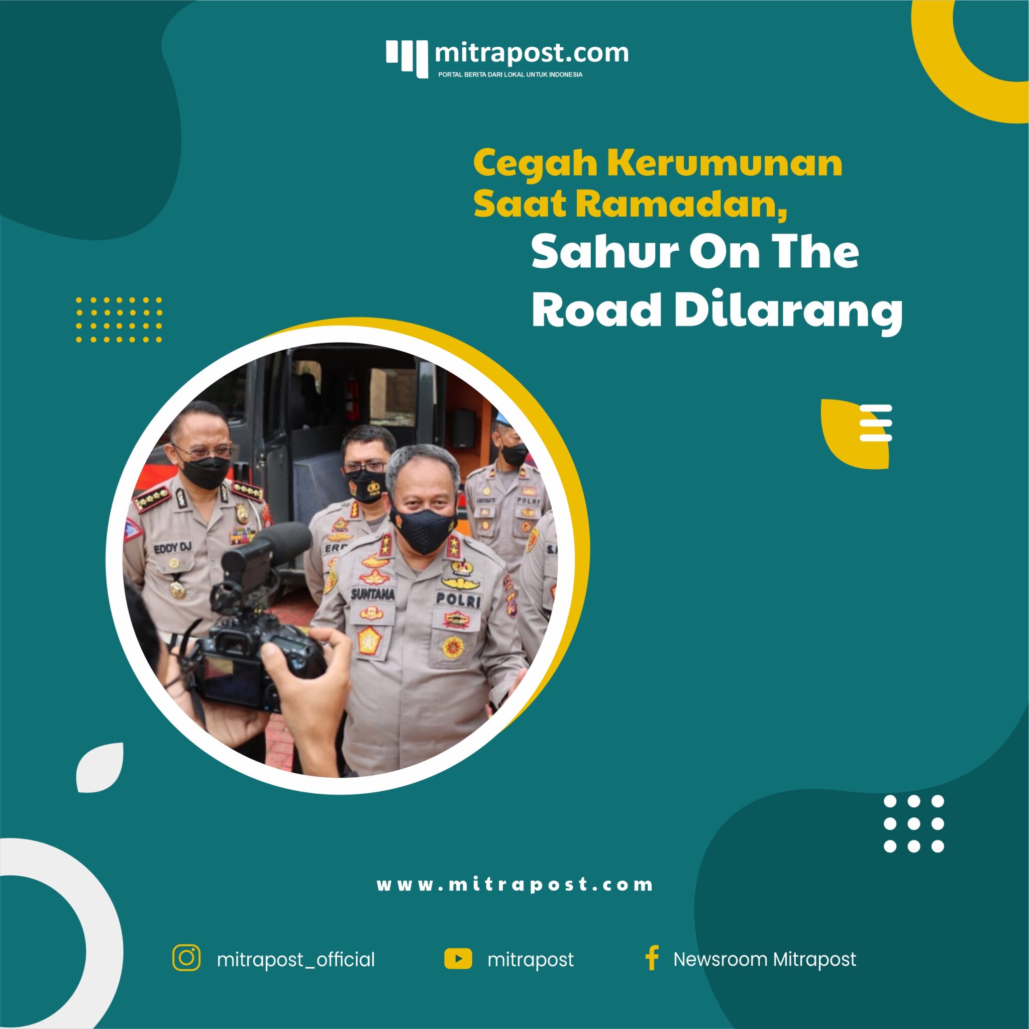 Cegah Kerumunan Saat Ramadan, Sahur On The Road Dilarang