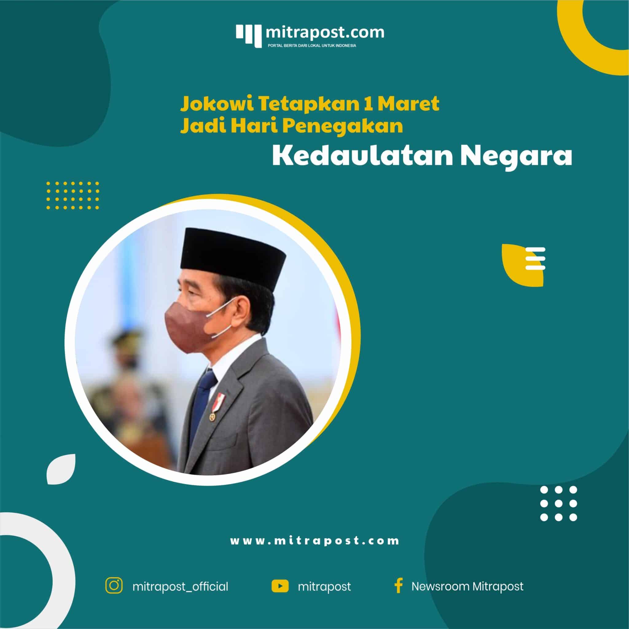 Jokowi Tetapkan 1 Maret Jadi Hari Penegakan Kedaulatan Negara