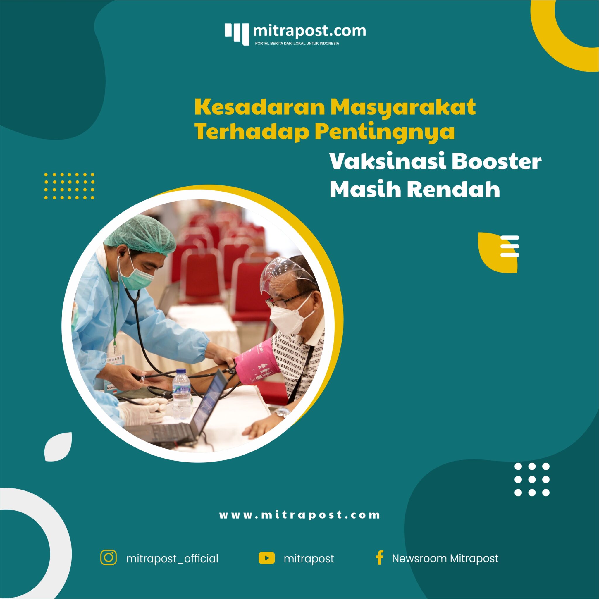 Kesadaran Masyarakat Terhadap Pentingnya Vaksinasi Booster Masih Rendah